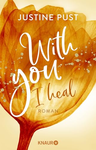 With you I heal: Roman von Knaur TB